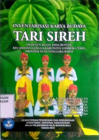 Image of Inventarisasi karya budaya tari Sireh di Dusun Buani, Desa Bentek, Kecamatan Gangga, Kabupaten Lombok Utara, Provinsi Nusa Tenggara Barat